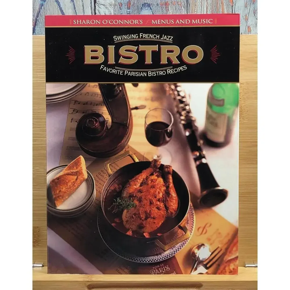 Swinging French Jazz Bistro: Favorite Parisian Bistro Recipes Cookbook - NO DISC